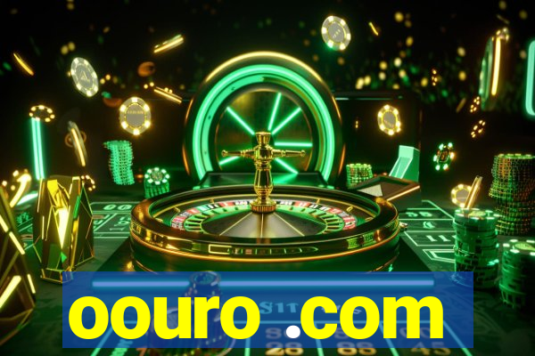 oouro .com